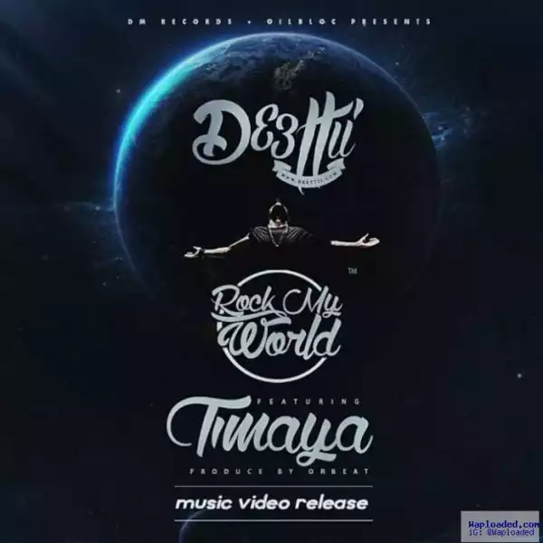 Deettii - Rock My World (ft. Timaya)